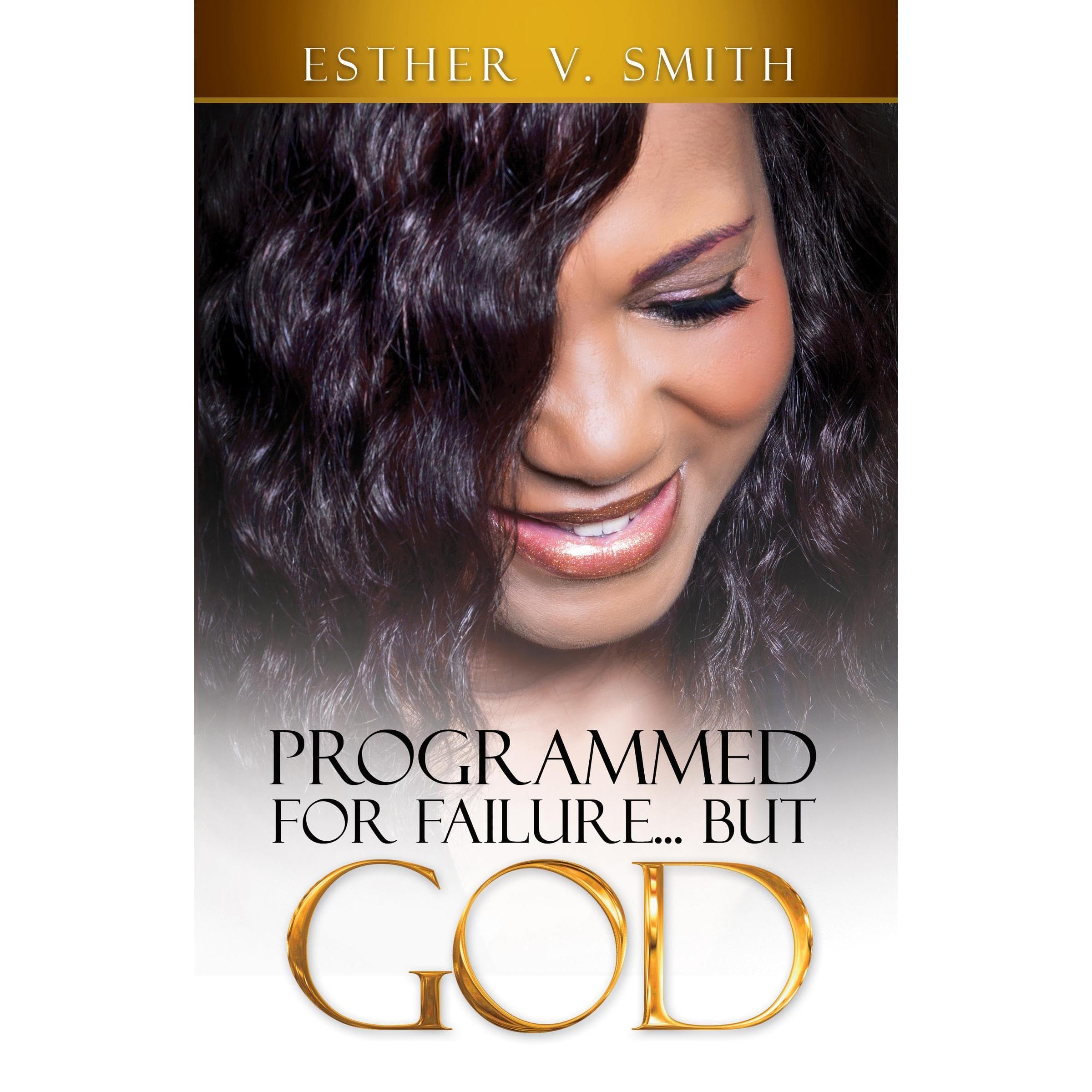Programmed for Failure… But God
