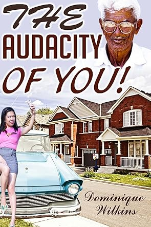 The Audacity of You!