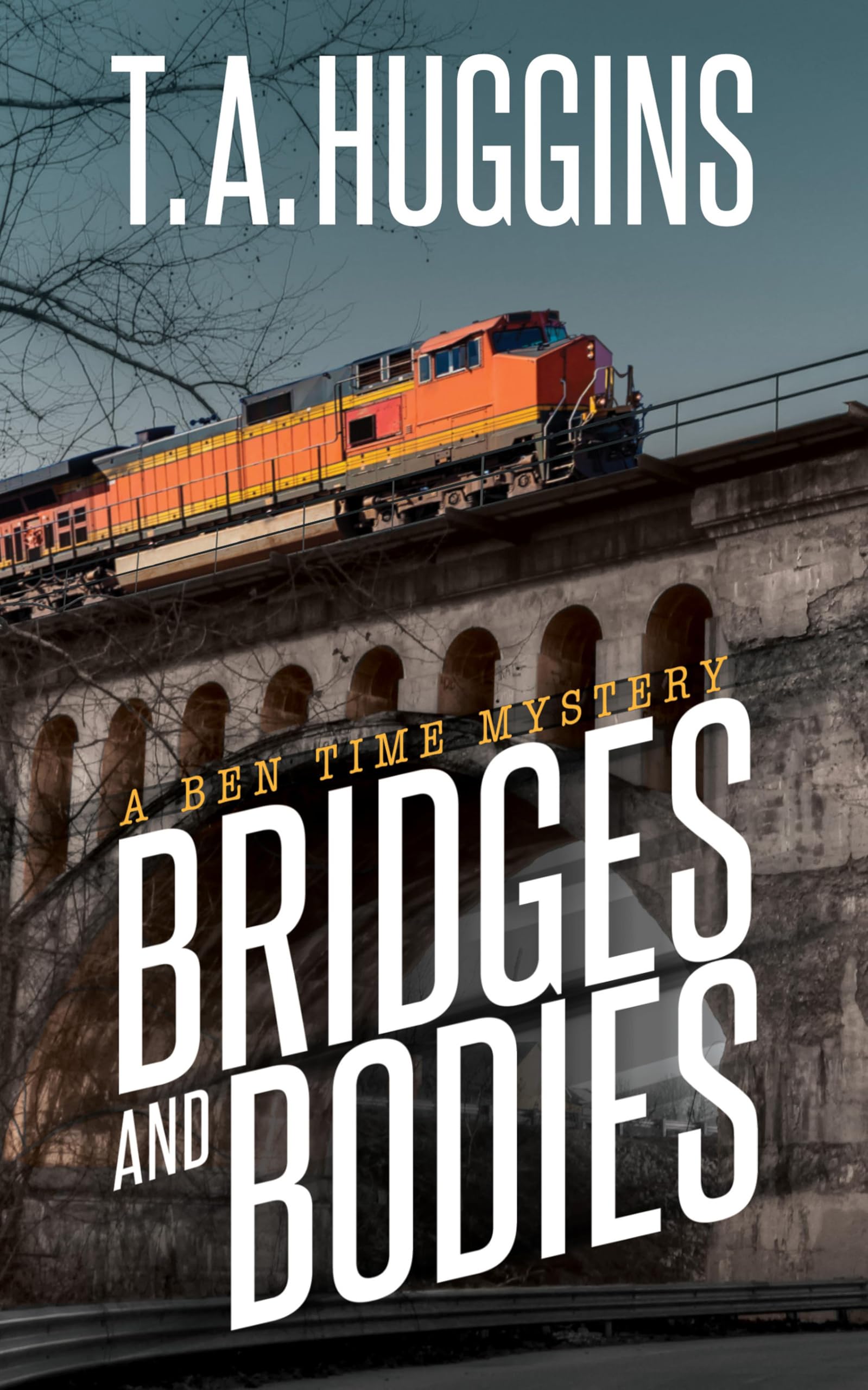Buy Bridges and Bodies (The Ben Time Mysteries Book 2) — BookShops.in