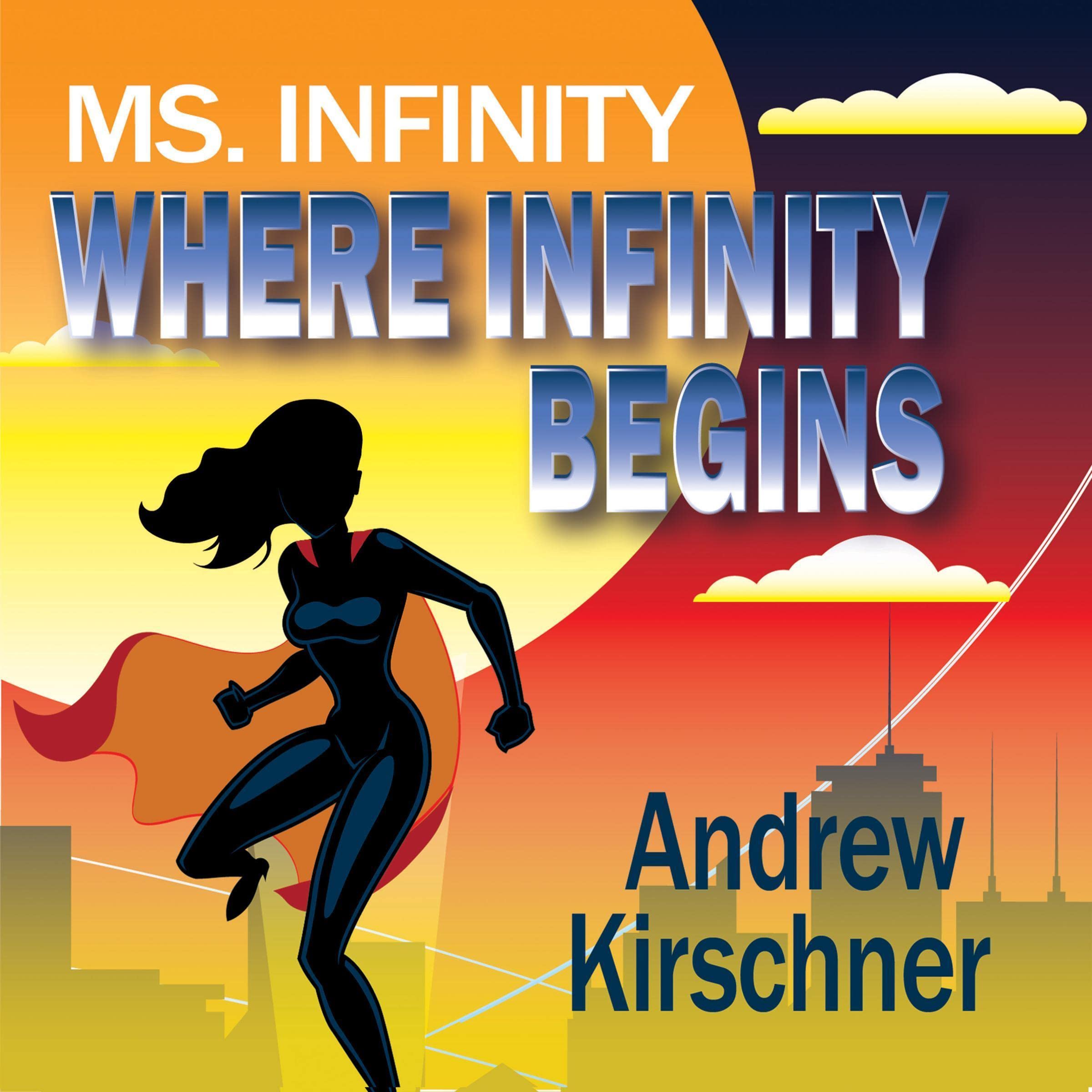 Cover art for Ms. Infinity: Where Infinity Begins