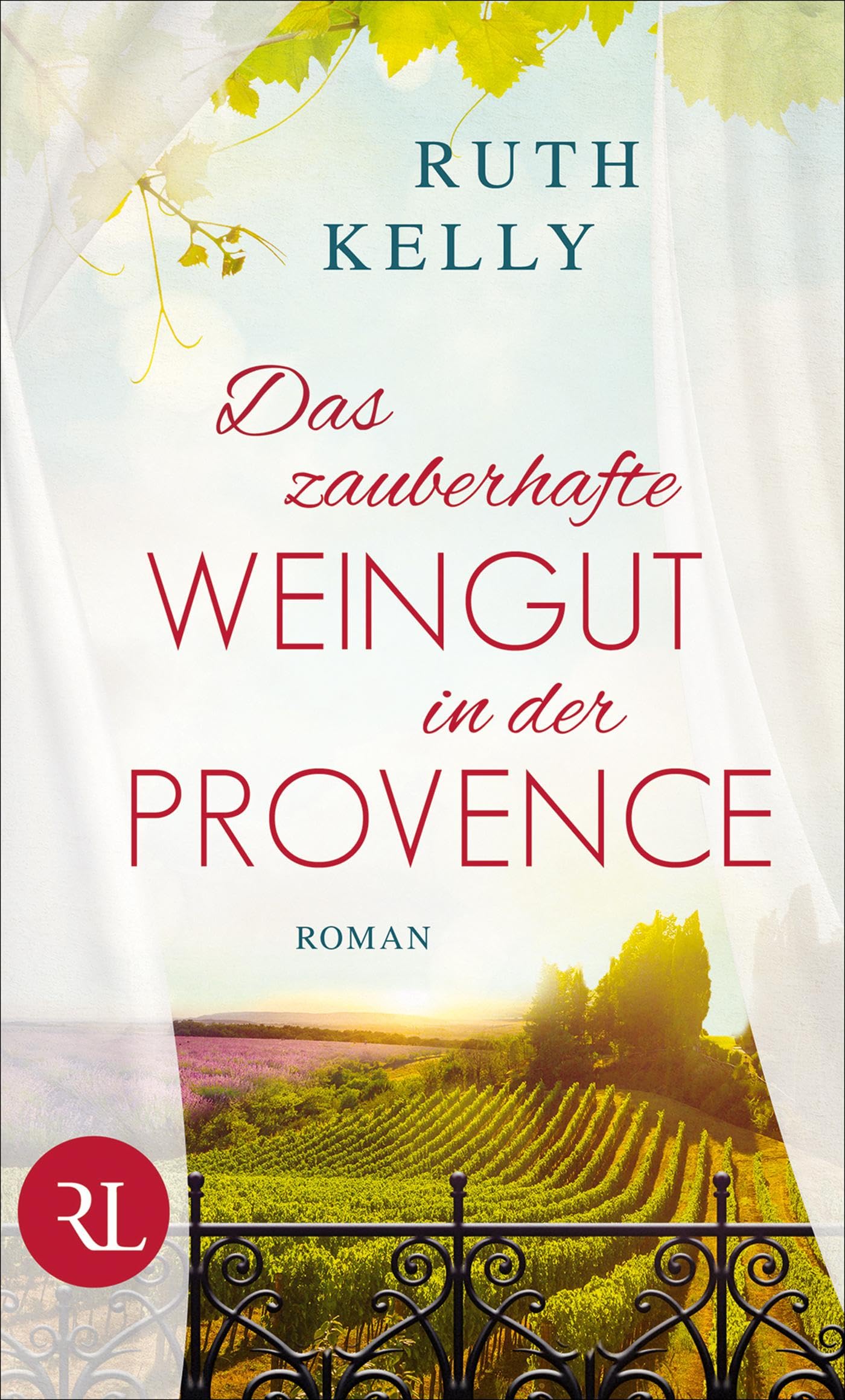 Das zauberhafte Weingut in der Provence: Roman