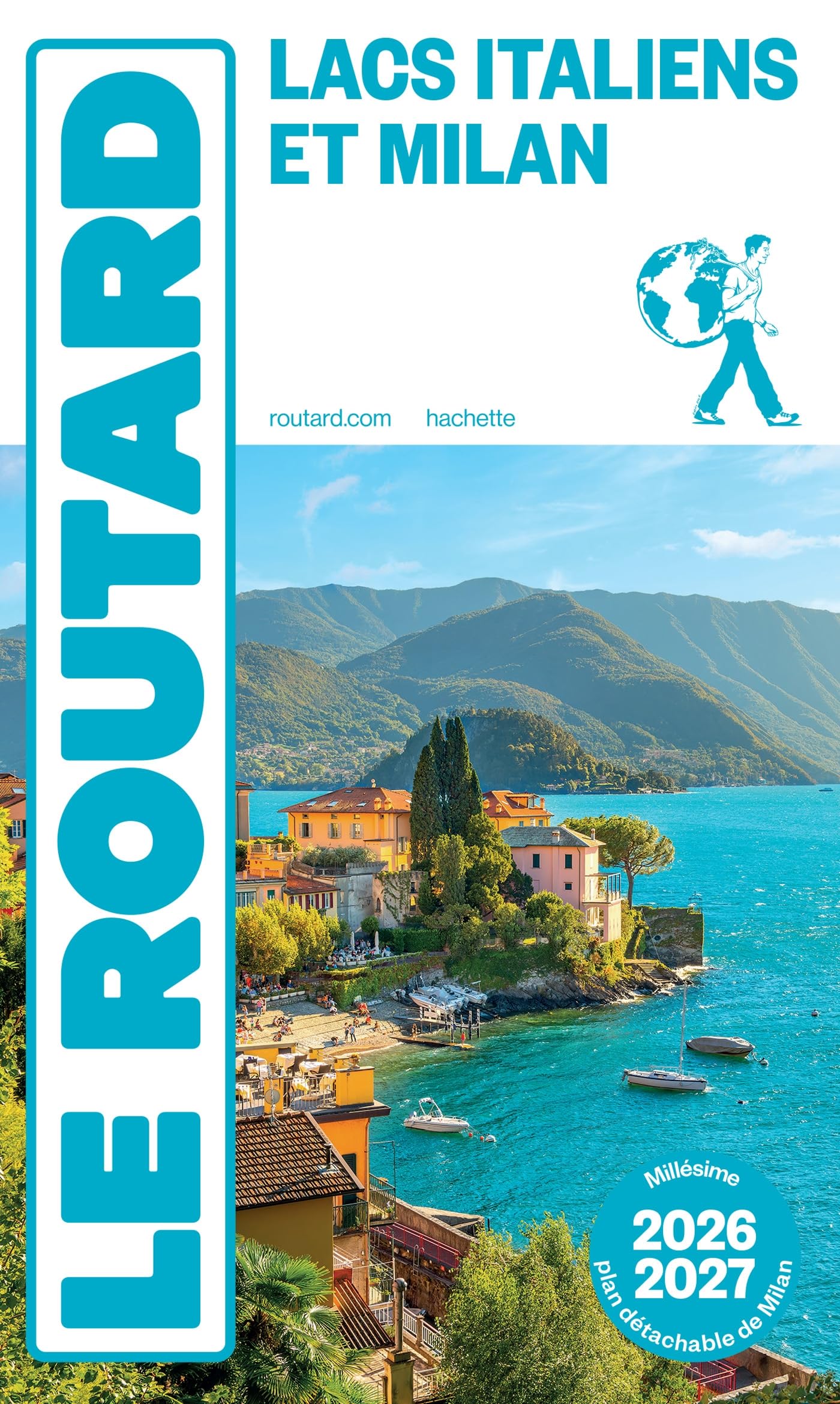 Guide du Routard Lacs Italiens et Milan 2026/27
