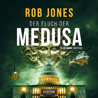 Der Fluch der Medusa Hörbuch von Rob Jones episode artwork