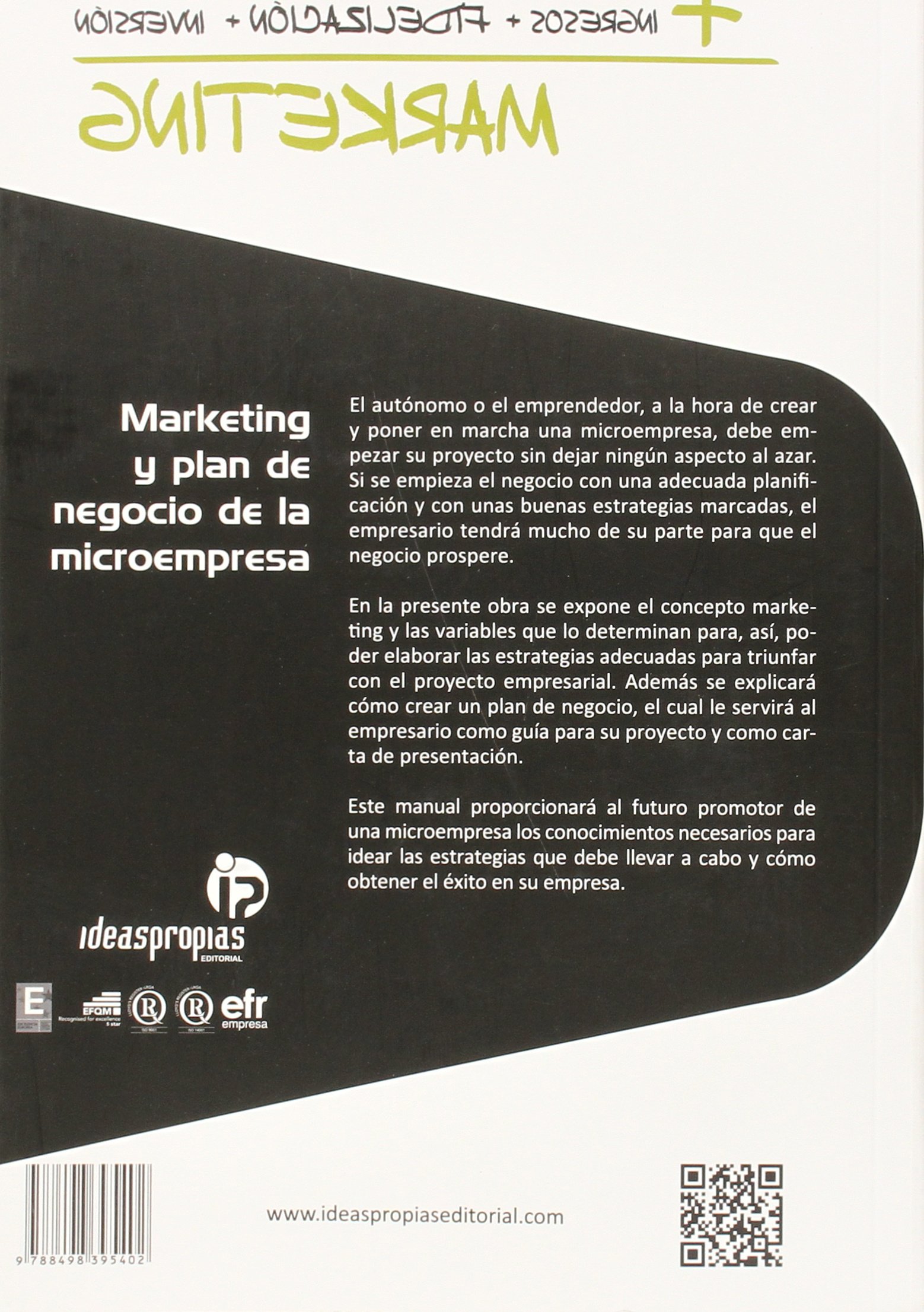 Marketing y plan de negocio de la microempresa: Estrategias y estudios para la puesta en marcha de pequeños negocios (Administración y gestión)