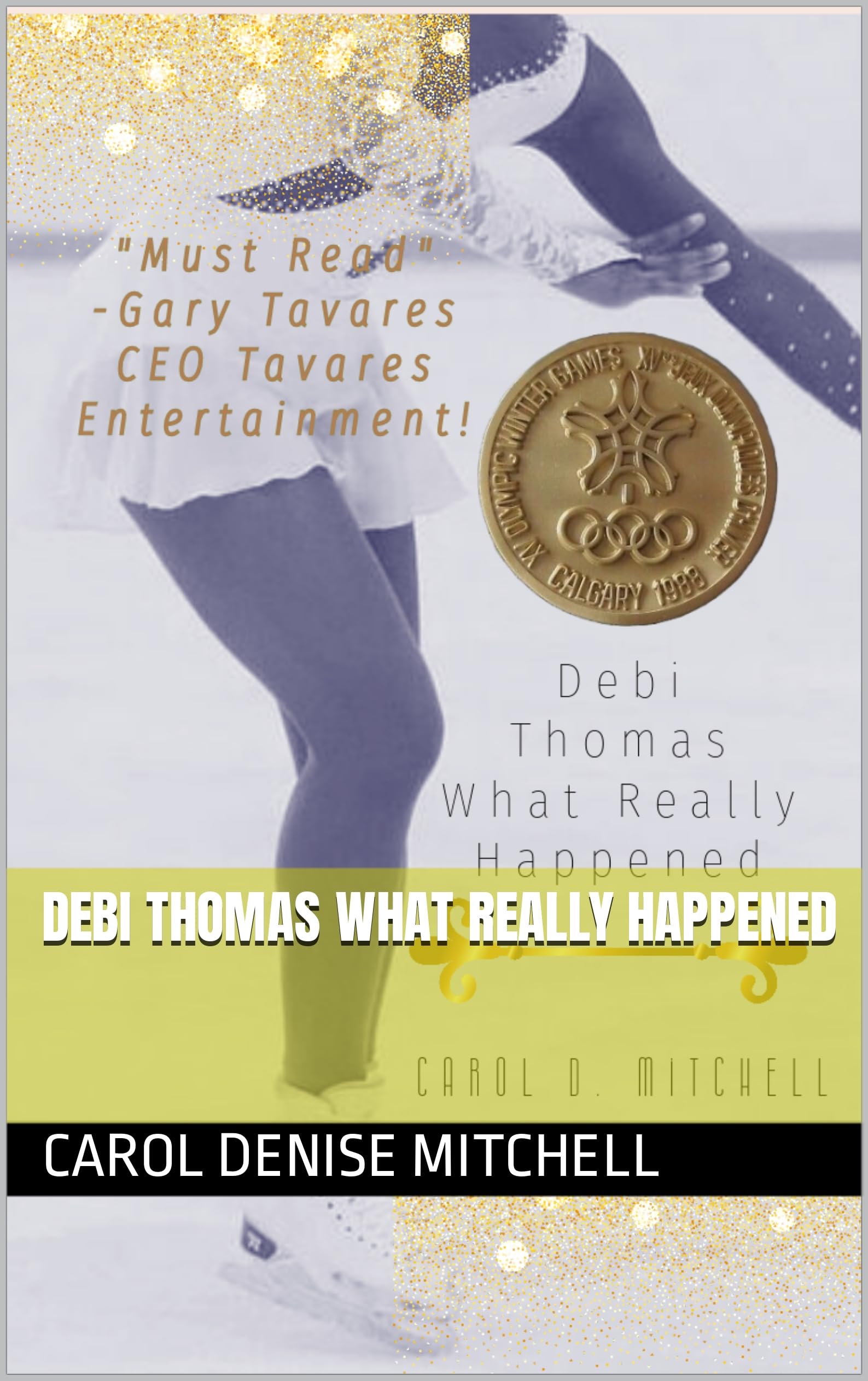 Carol Denise MitchellDebi Thomas What Really Happened