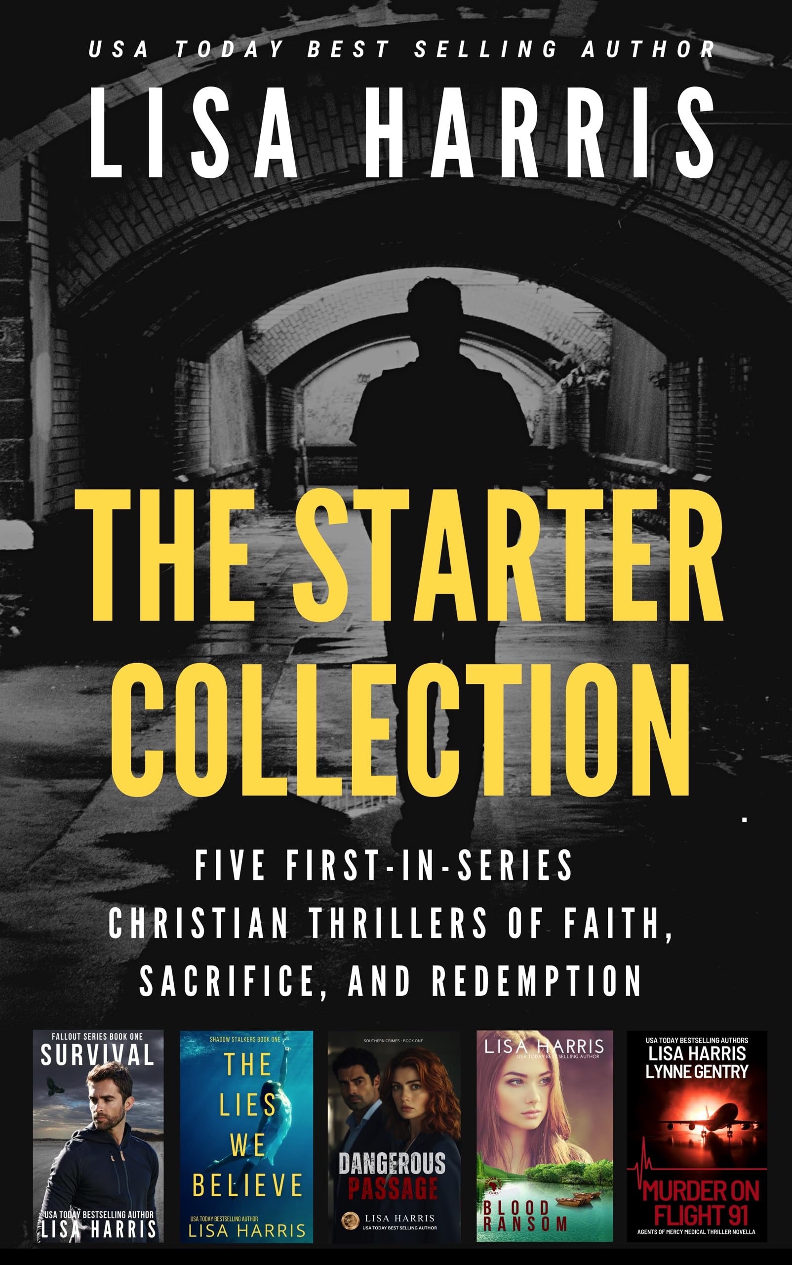 The Starter Collection: Five first-in-series Christian thrillers of faith, sacrifice, and redemption
