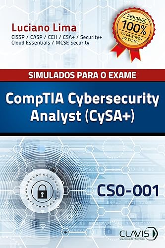 Simulados para a Certificação CompTIA Cybersecurity Analyst (CySA+) - CS0-001