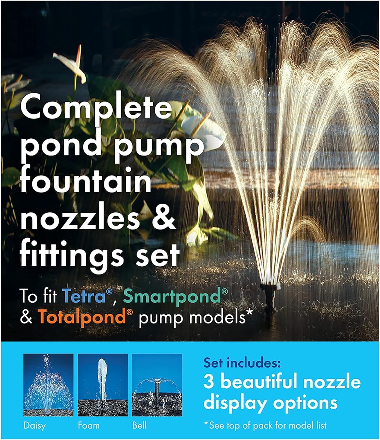 Complete Pond Pump Fountain Nozzles and Fittings Set, Fits Tetra, Smartpond and TotalPond Pump Models, 3 Beautiful Fountain Options,