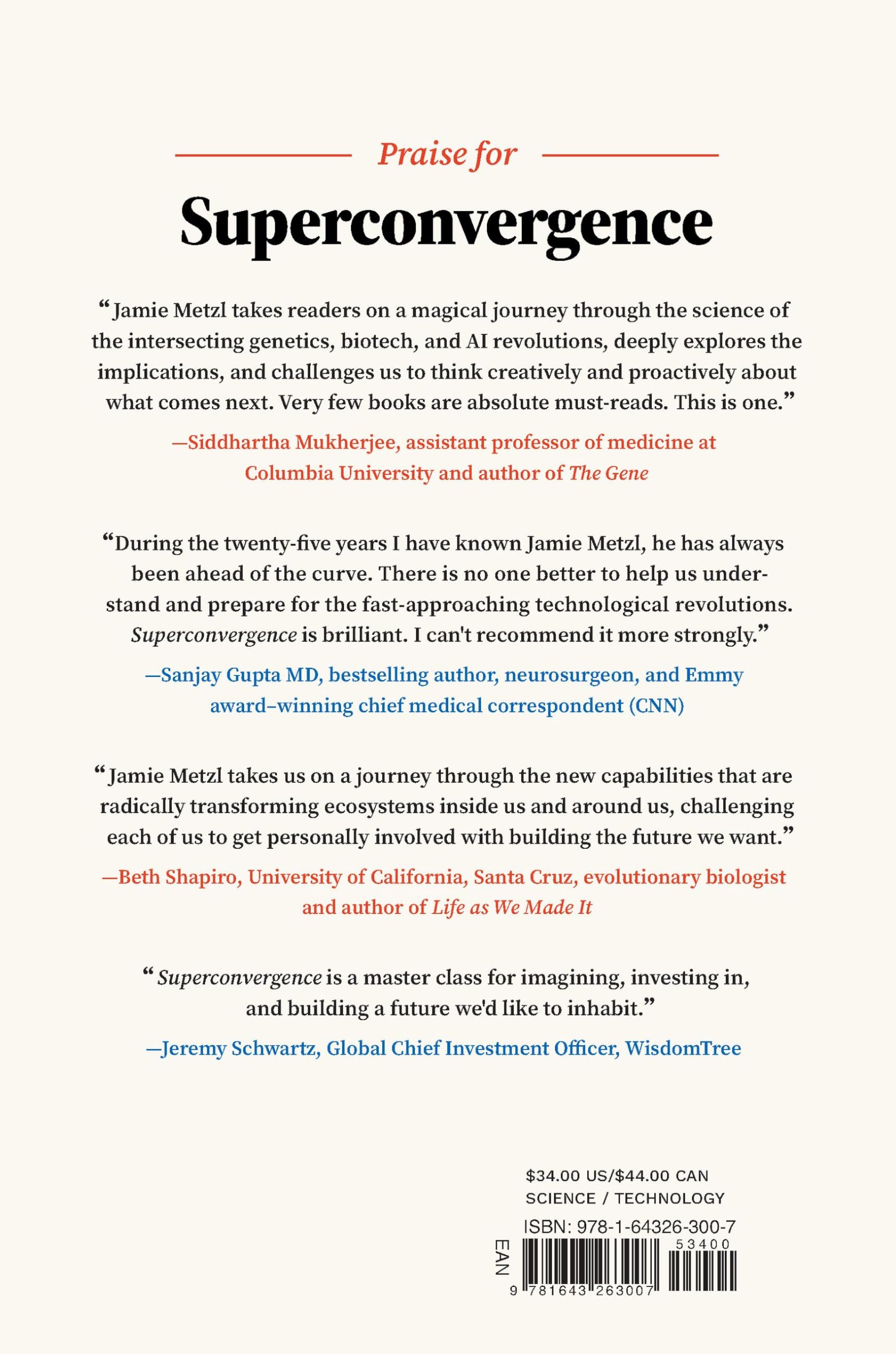 Superconvergence: How the Genetics, Biotech, and AI Revolutions Will Transform our Lives, Work, and World