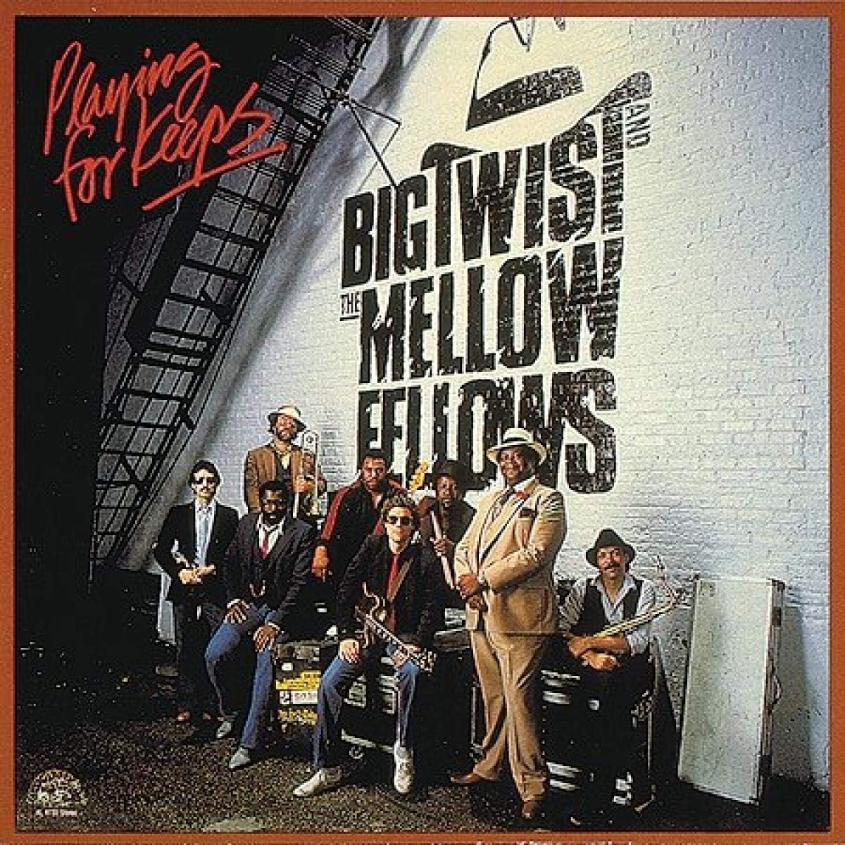 Playing for Keeps Big Twist & the Mellow Fellows, Paul Howard, Tango