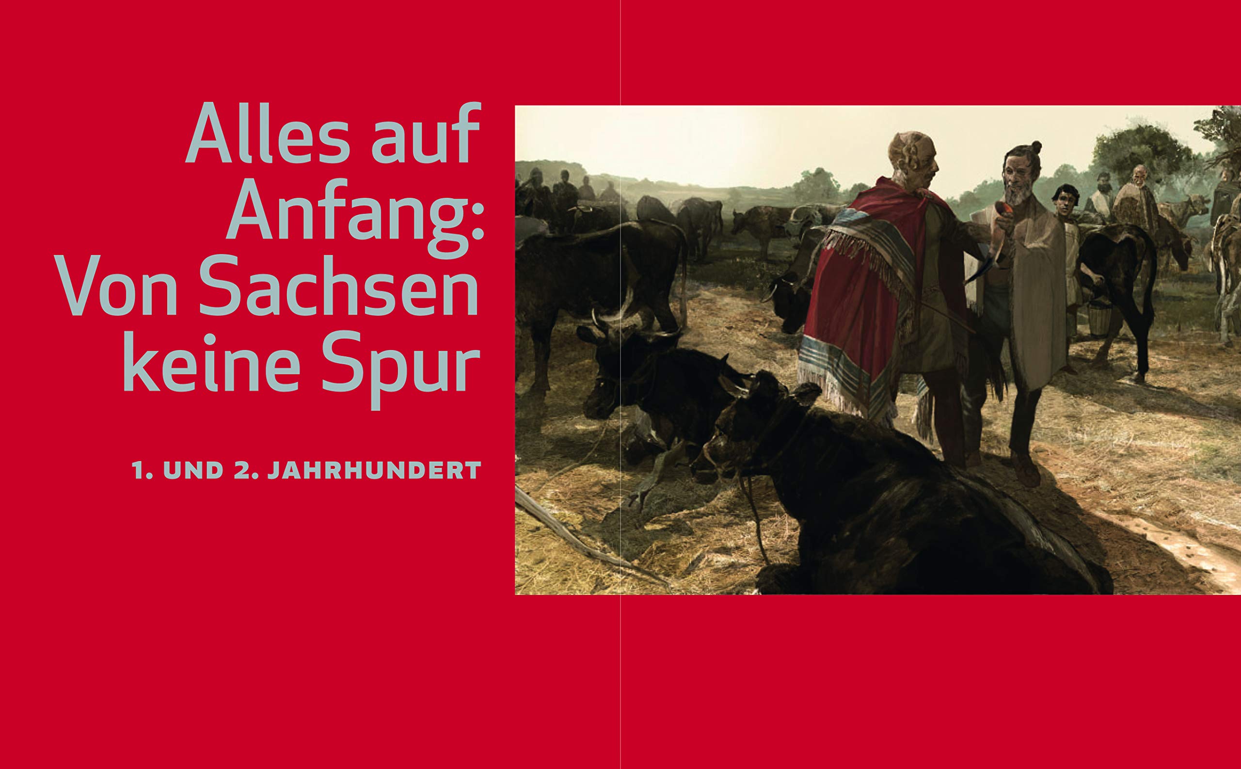 Saxones: Eine neue Geschichte der alten Sachsen