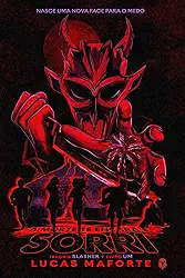 A Morte te encara e sorri: Trilogia Slasher - Livro 1