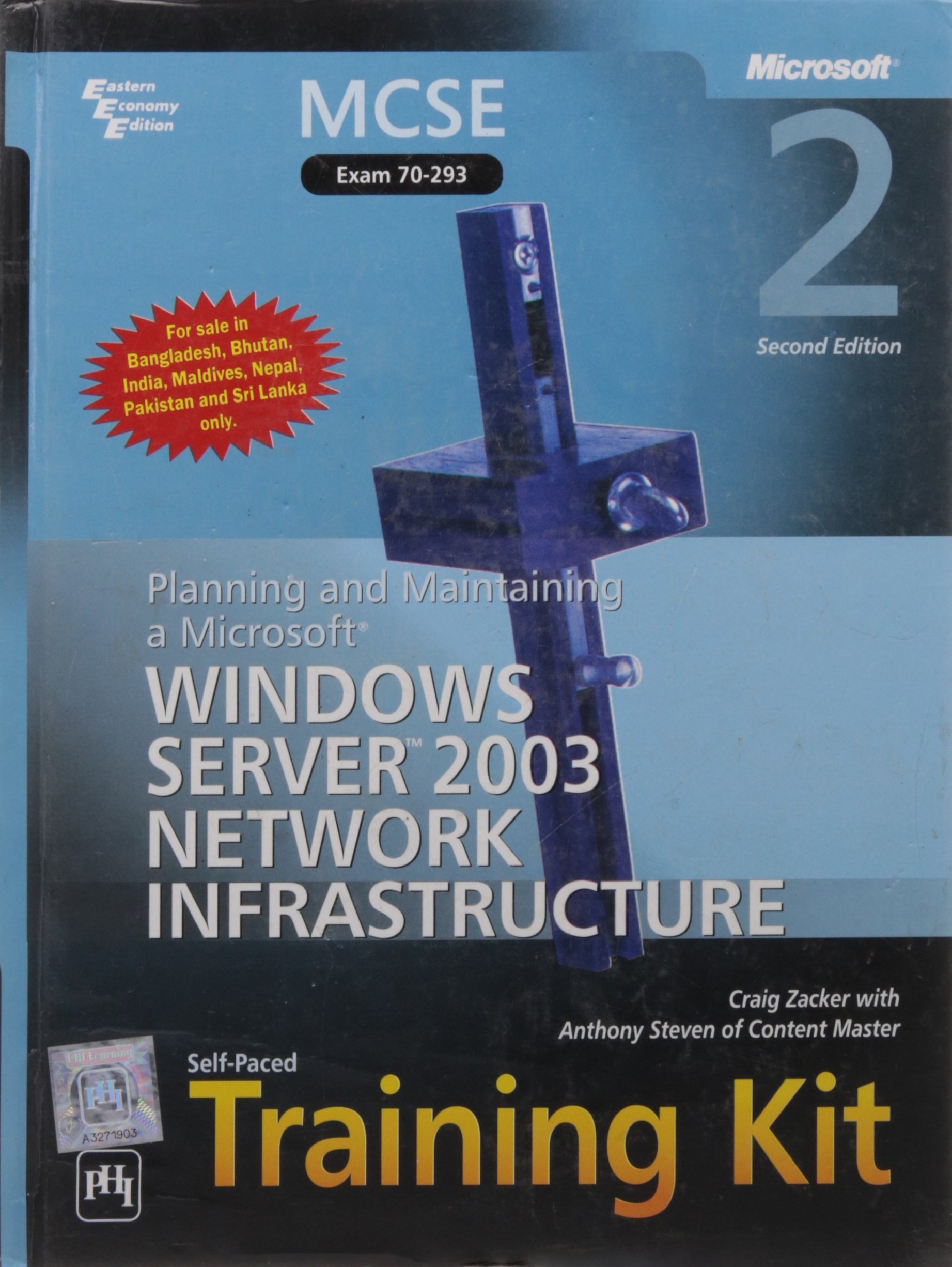 MCSE Self - Paced Training Kit (Exam 70 - 293): Planning and Maintaining a Microsoft Windows Server 2003 Network Infrastructure