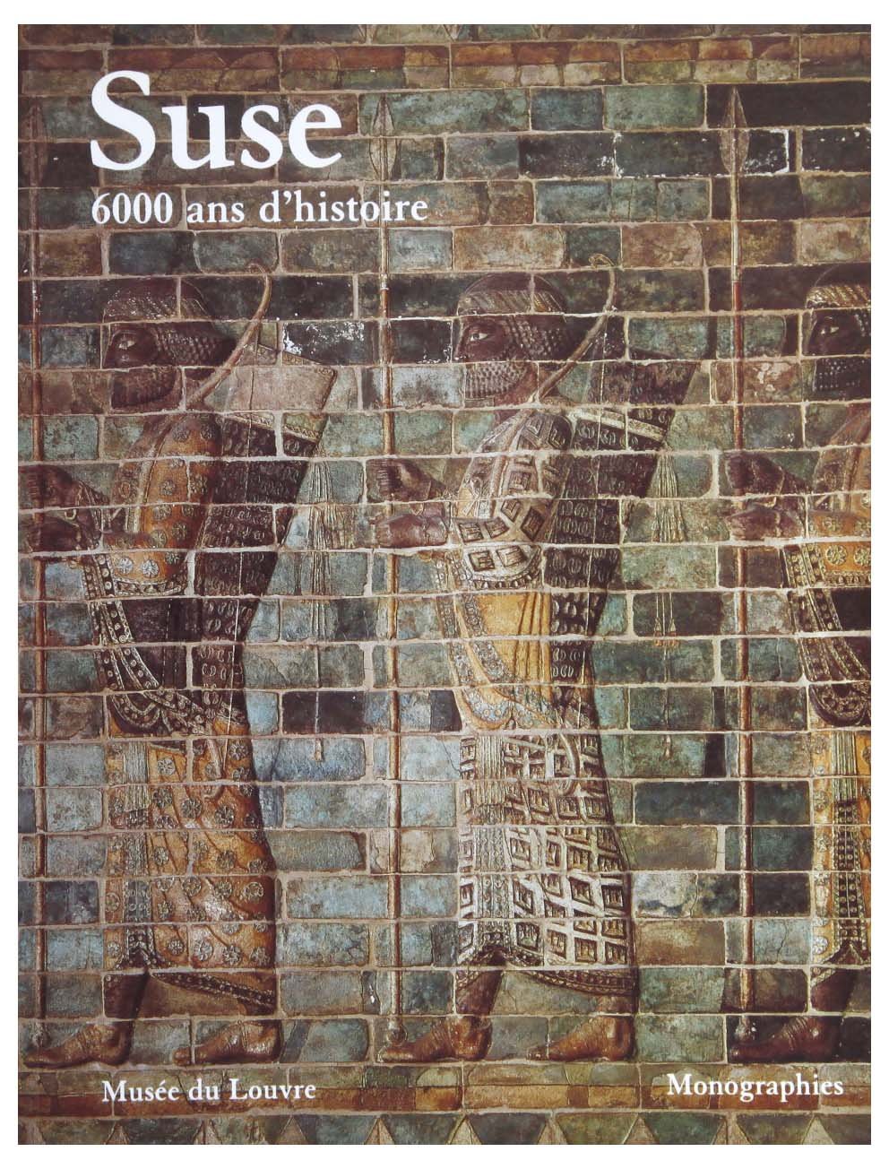 Suse: 6000 ans d'histoire