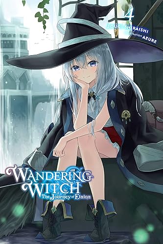 Wandering Witch: The Journey of Elaina, Vol. 4 (light novel): Volume 4 (WANDERING WITCH JOURNEY ELAINA LIGHT NOVEL SC)
