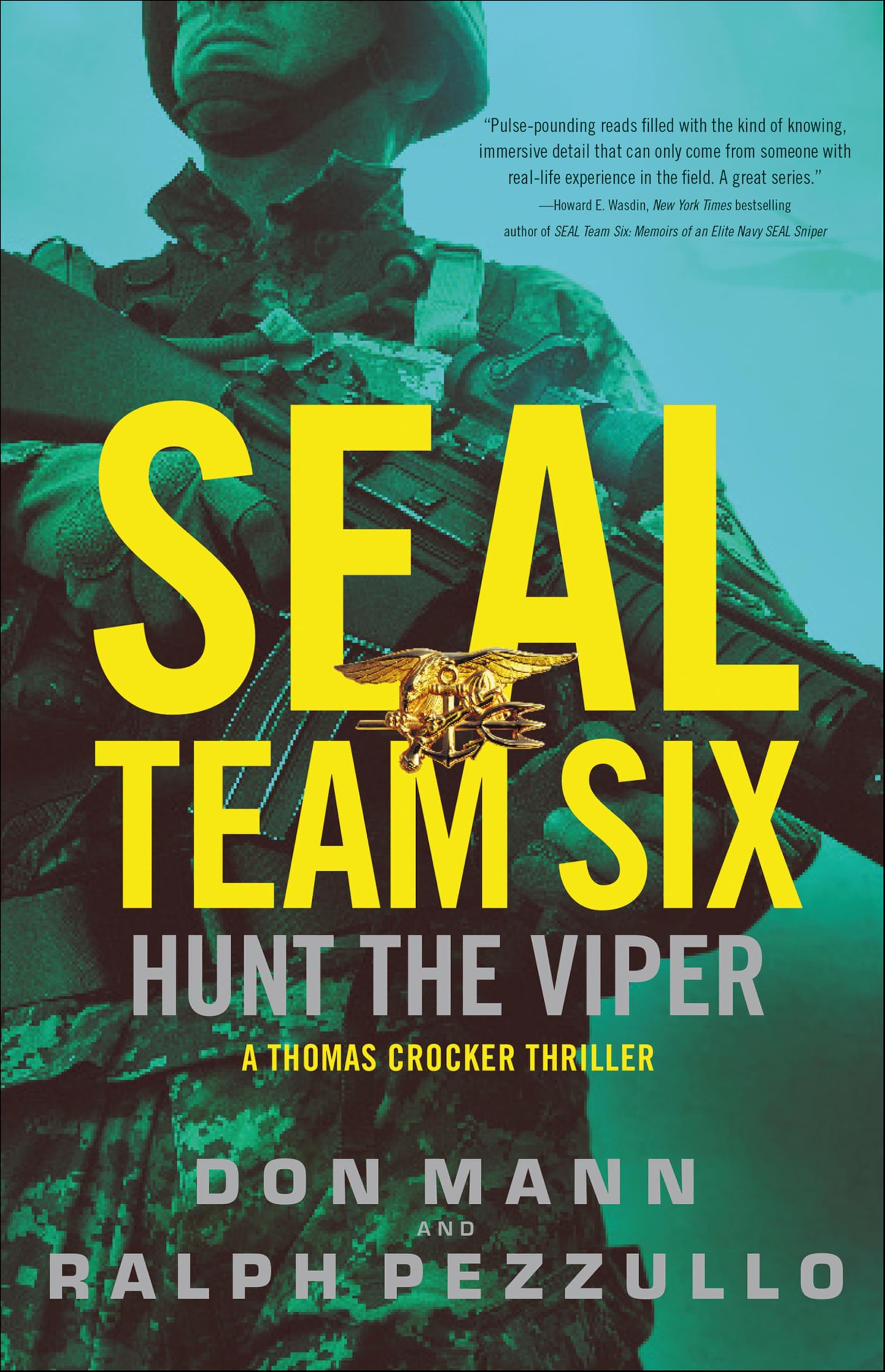 SEAL Team Six: Hunt the Viper (Thomas Crocker Thrillers Book 7)