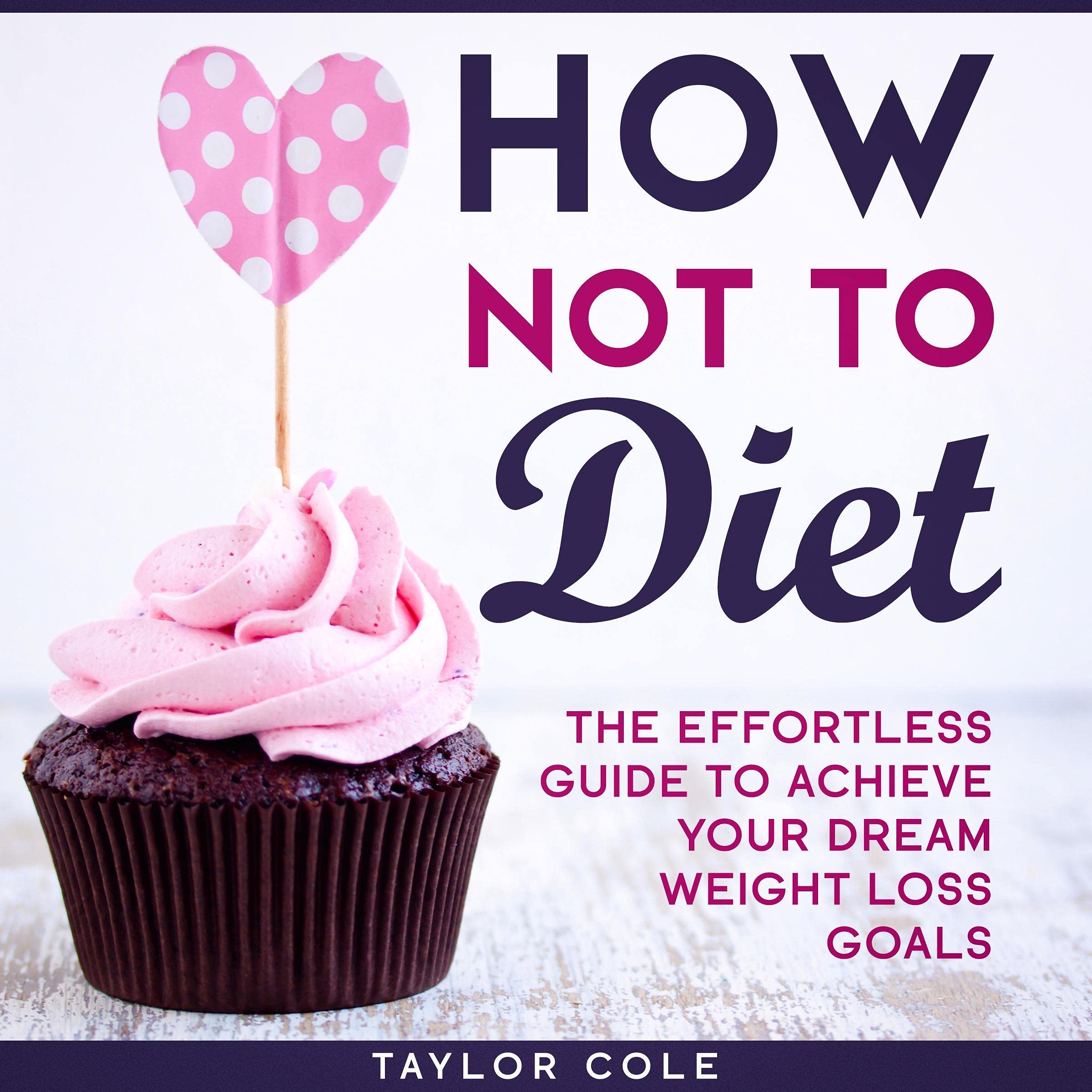 How Not to Diet