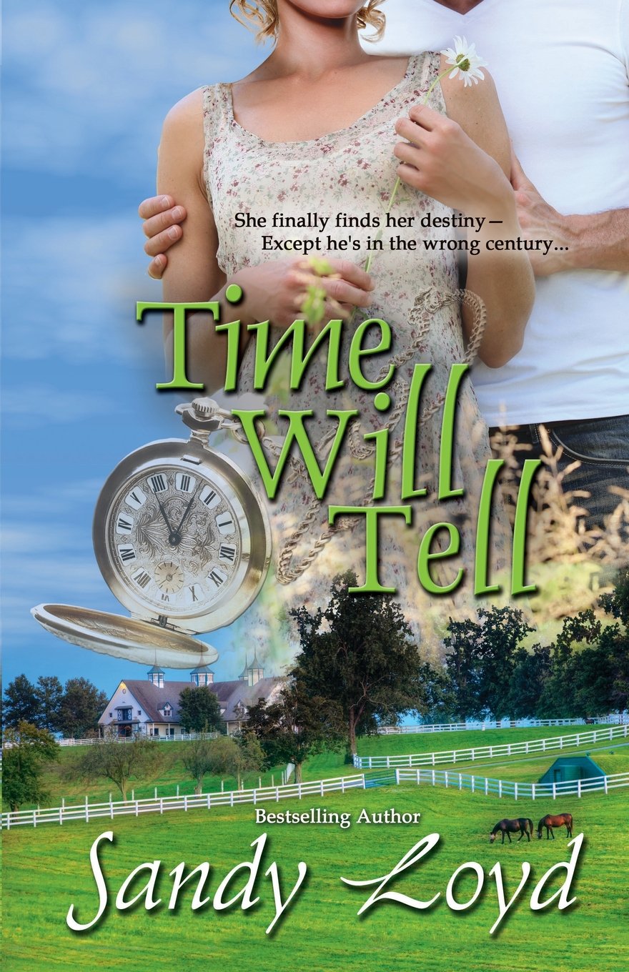 Time Will Tell: Volume 1 (Timeless Series)