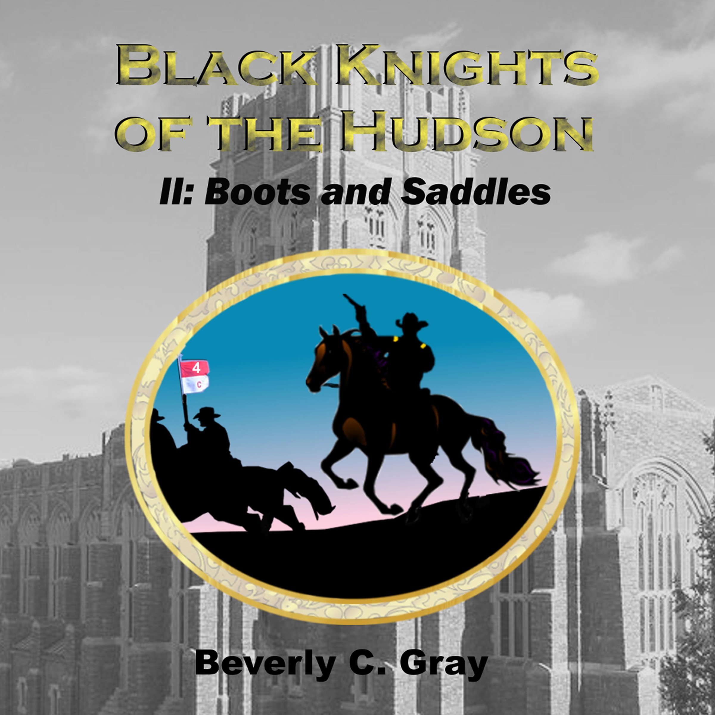 Black Knights of the Hudson Book II: Boots and Saddles