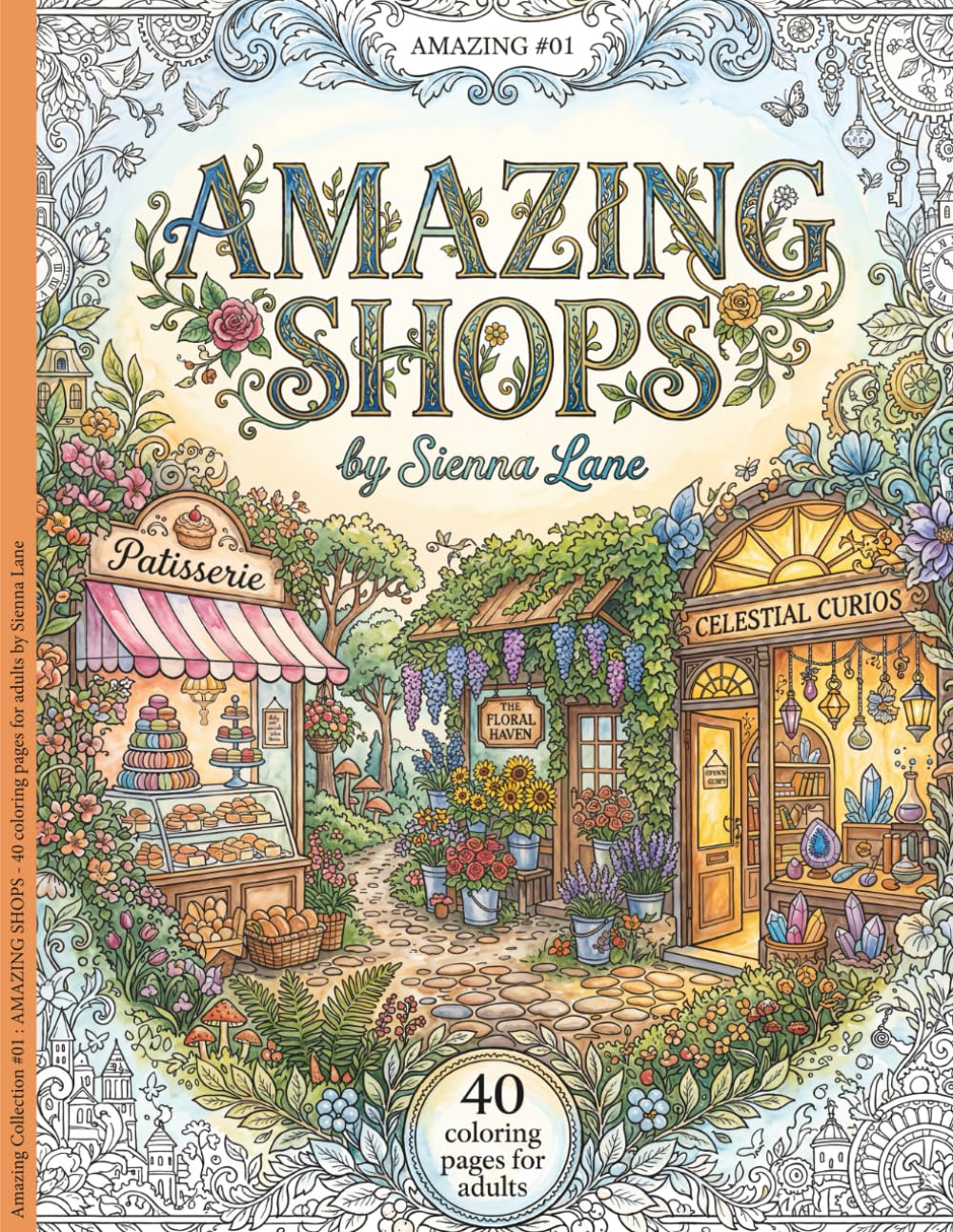 Amazing Shops : 40 coloring pages for adults (coloring books for adults : amazing)