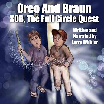 Oreo and Braun Audiobook by Larry Whitler episode artwork