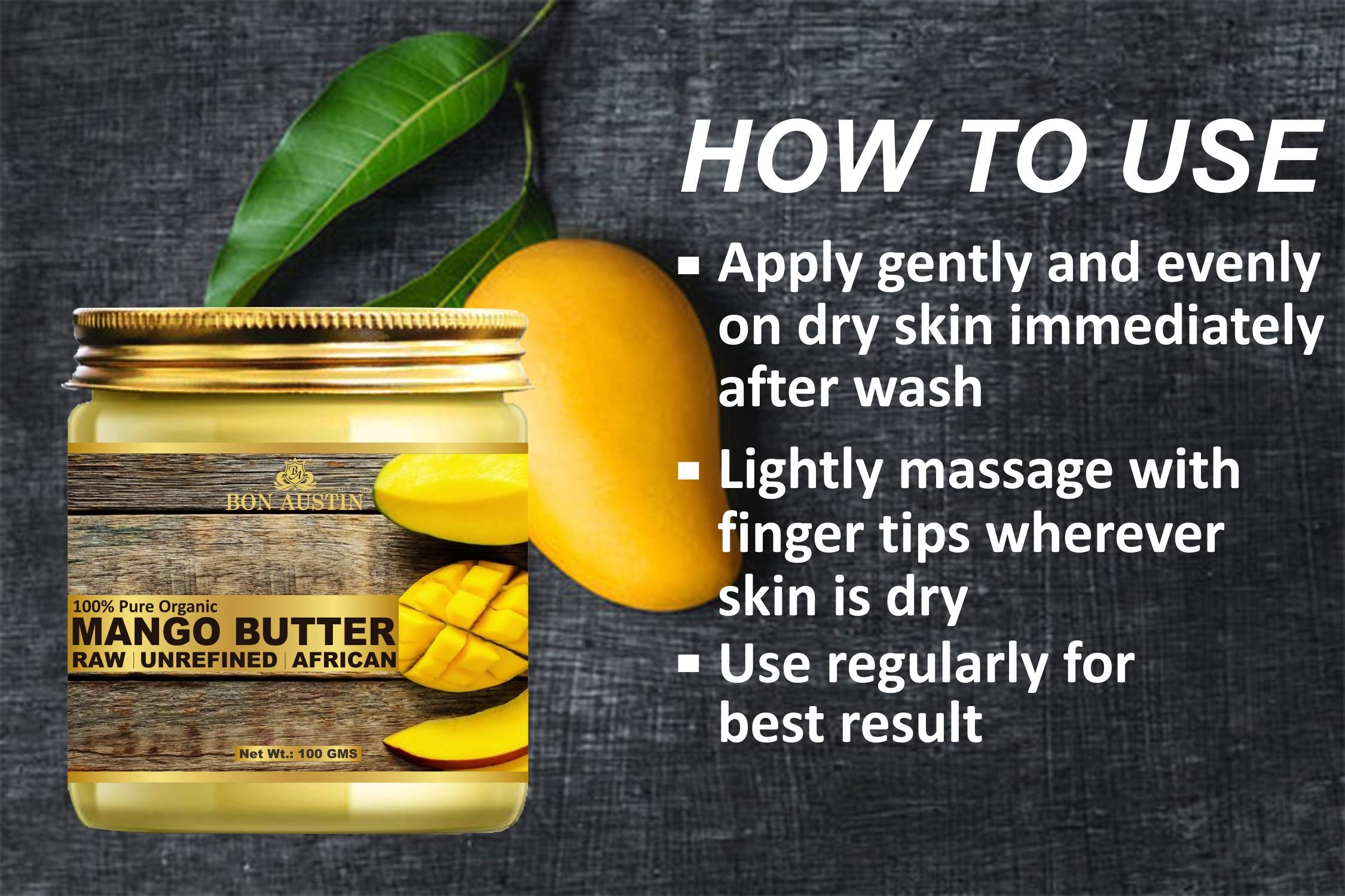 Bon Austin 100% Pure and Natural Mango Butter For - RAW, UNREFINED & AFRICAN- For Moisturization of Body and Skin (100 gms) 3