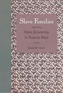 Slave Families and the Hato Economy in Puerto Rico