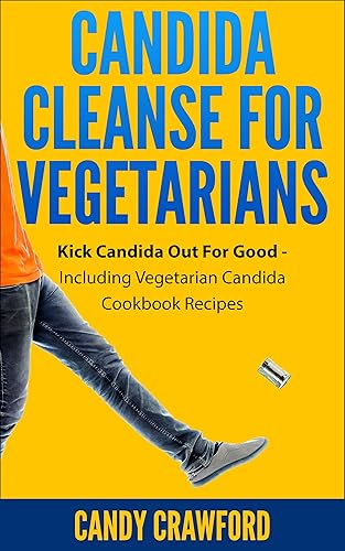 Candida Cleanse For Vegetarians