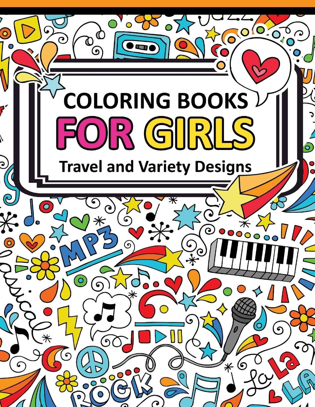 Coloring Book for Girls Doodle Cutes: The Really Best Relaxing Colouring Book For Girls 2017 (Cute, Animal, Dog, Cat, Elephant, Rabbit, Owls, Bears, Kids Coloring Books Ages 2-4, 4-8, 9-12)