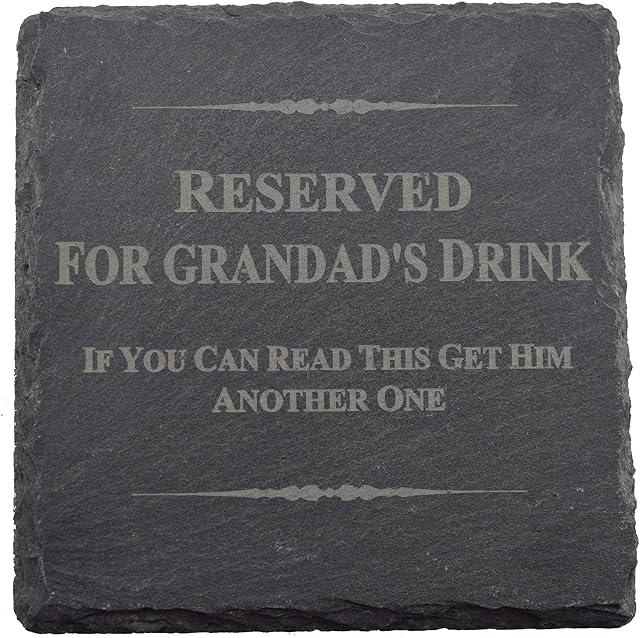 Funny Coaster For Grandad - Reserved For Grandad's Drink, If You Can Read This Get Him Another One (scgrandaddrink))