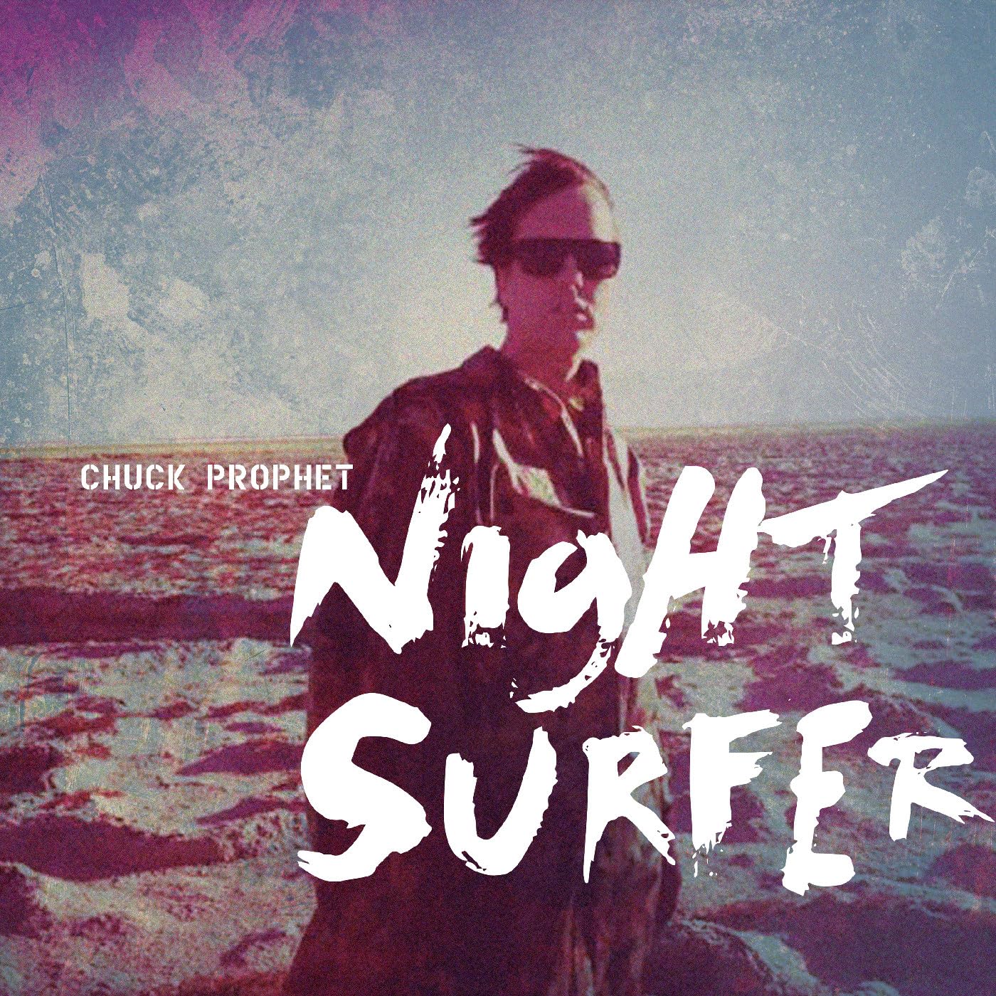 Chuck Prophet Night Surfer (10th Anniversary Edition) CD New 634457233720