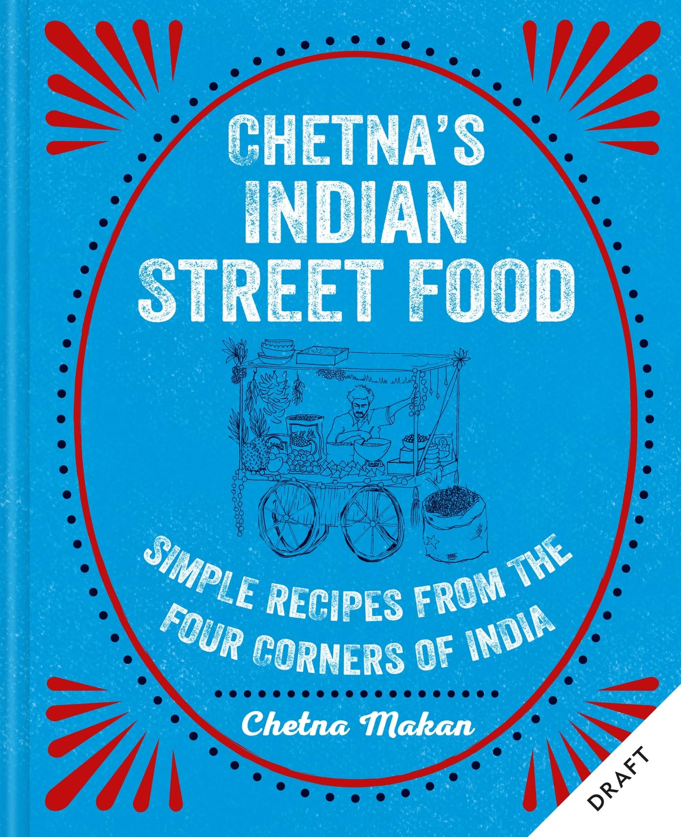 Indian Street Food: A street food journey through India