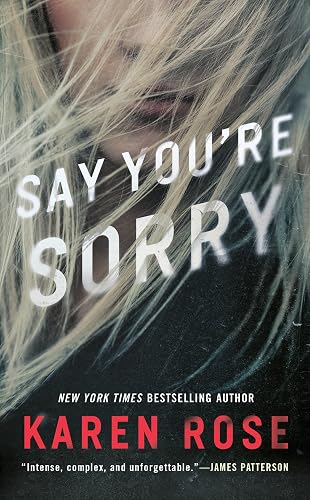 Say You're Sorry (Sacramento Series): 1
