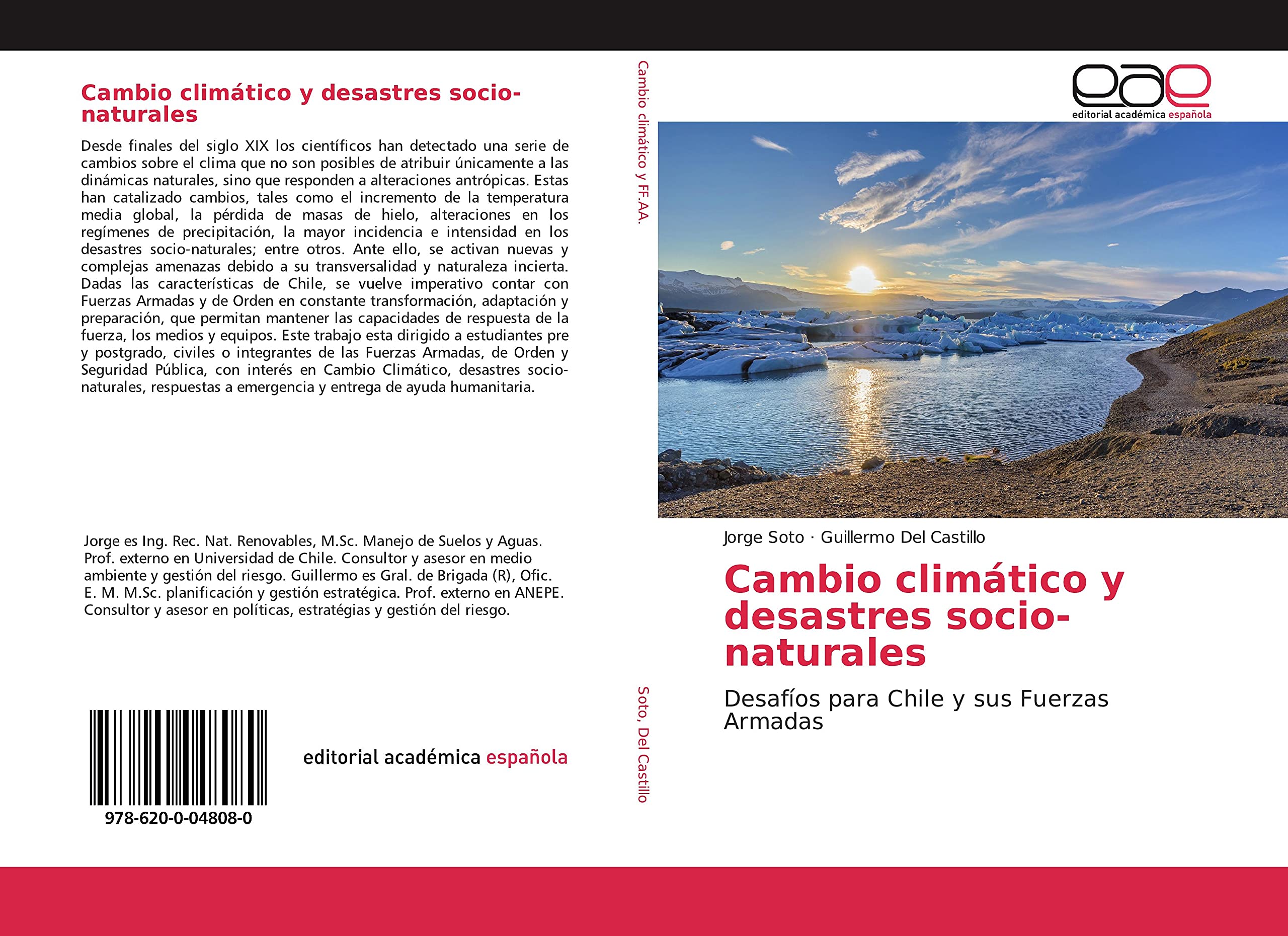 Cambio climático y desastres socio-naturales: Desafíos para Chile y sus Fuerzas Armadas