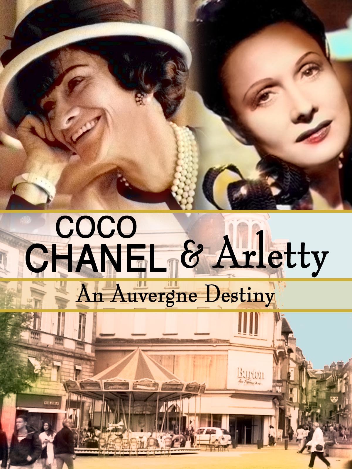 Watch Coco Chanel & Arletty: An Auvergne Destiny | Prime Video