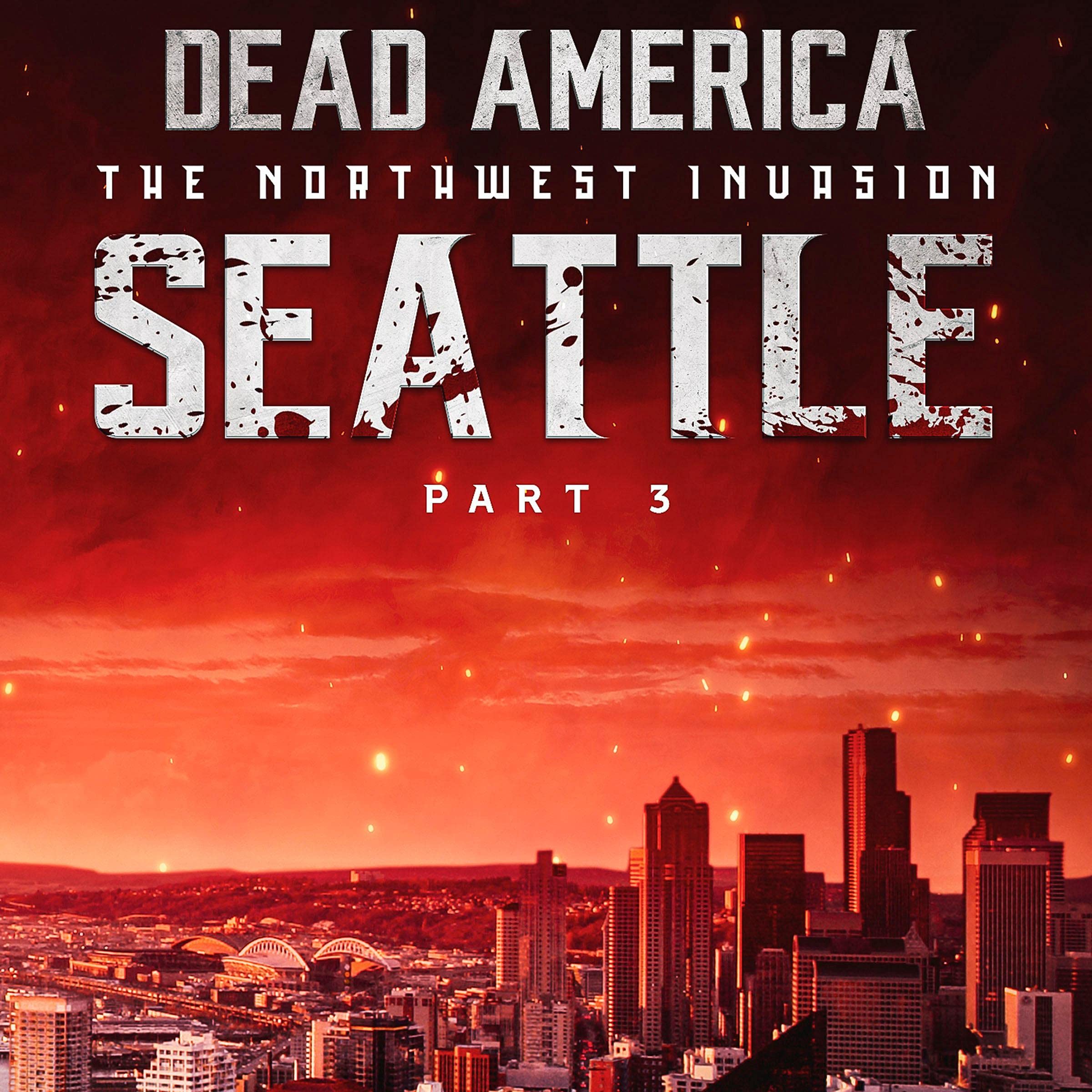 Cover art for Dead America: Seattle, Part 3
