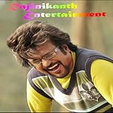 Rajinikanth Entertainment