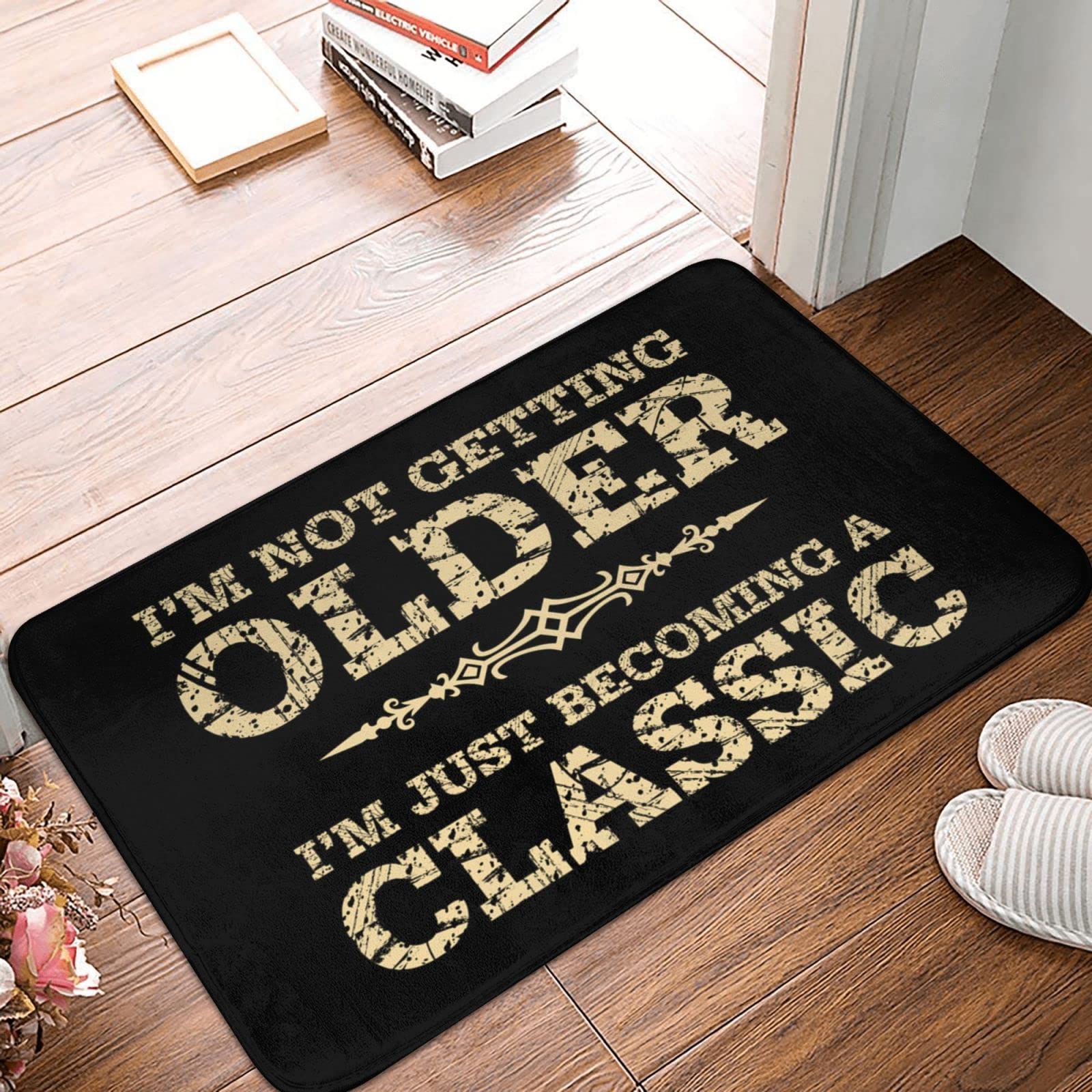 Zerbino per interni con scritta in inglese "I'm Not Getting Older", grande tappetino di benvenuto, divertente decorazione per ufficio (65 x 90 cm)