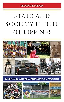 State and Society in the Philippines (State & Society in East Asia)