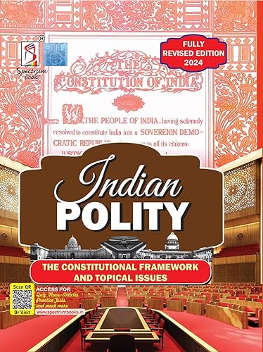 Indian Polity | The Constitutional Framework | Topical Issues 2024 | UPSC | Civil Services Exam | State Administrative Exams - 2024/Edition