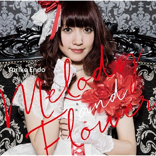 Amazon Music 遠藤ゆりかのmelody And Flower Amazon Co Jp