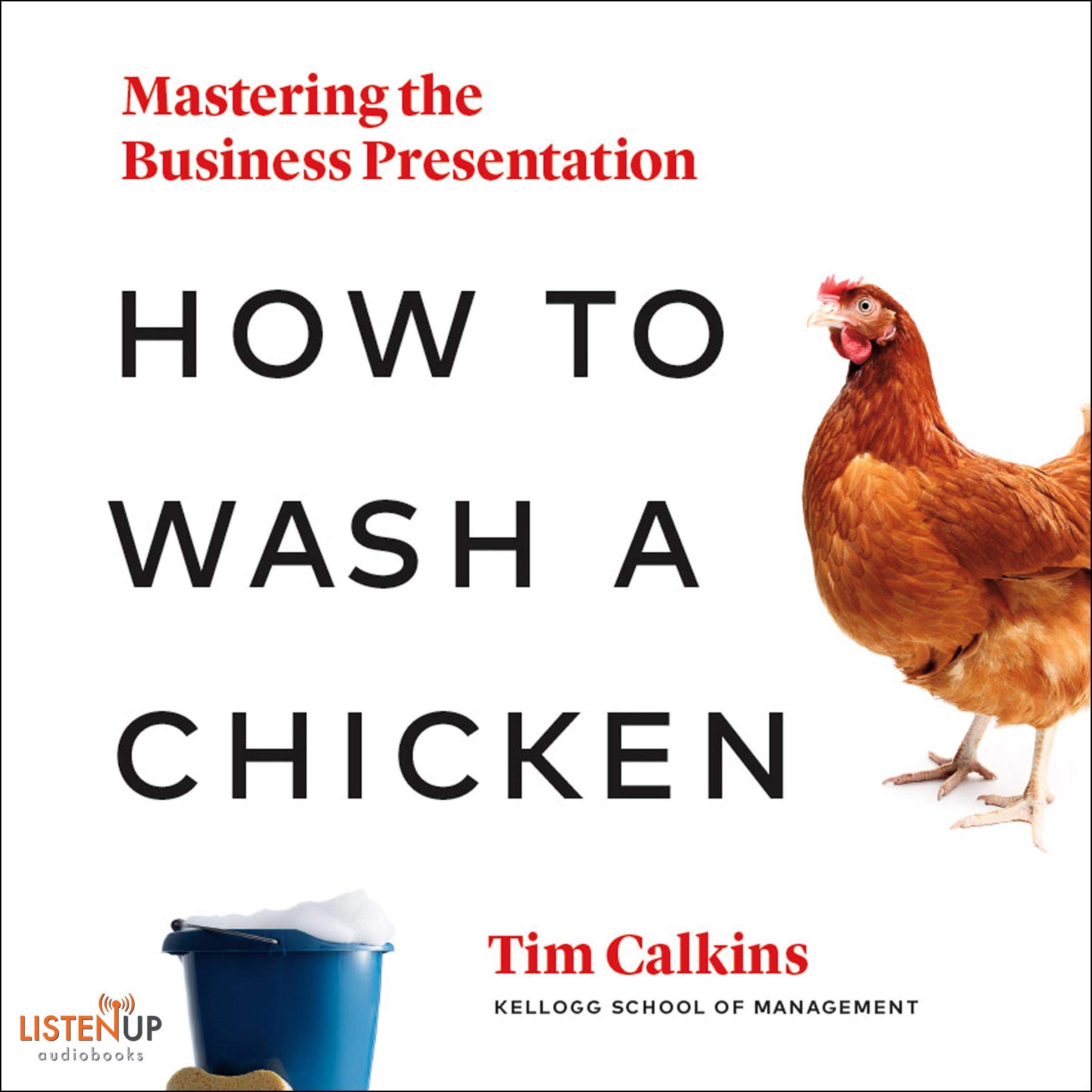How to Wash a Chicken: Mastering the Business Presentation