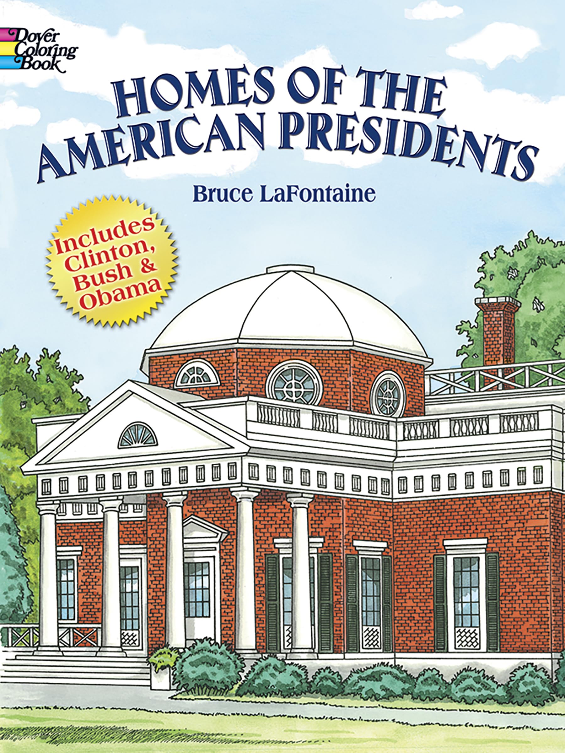 Homes of the American Presidents Coloring Book (Dover American History Coloring Books)