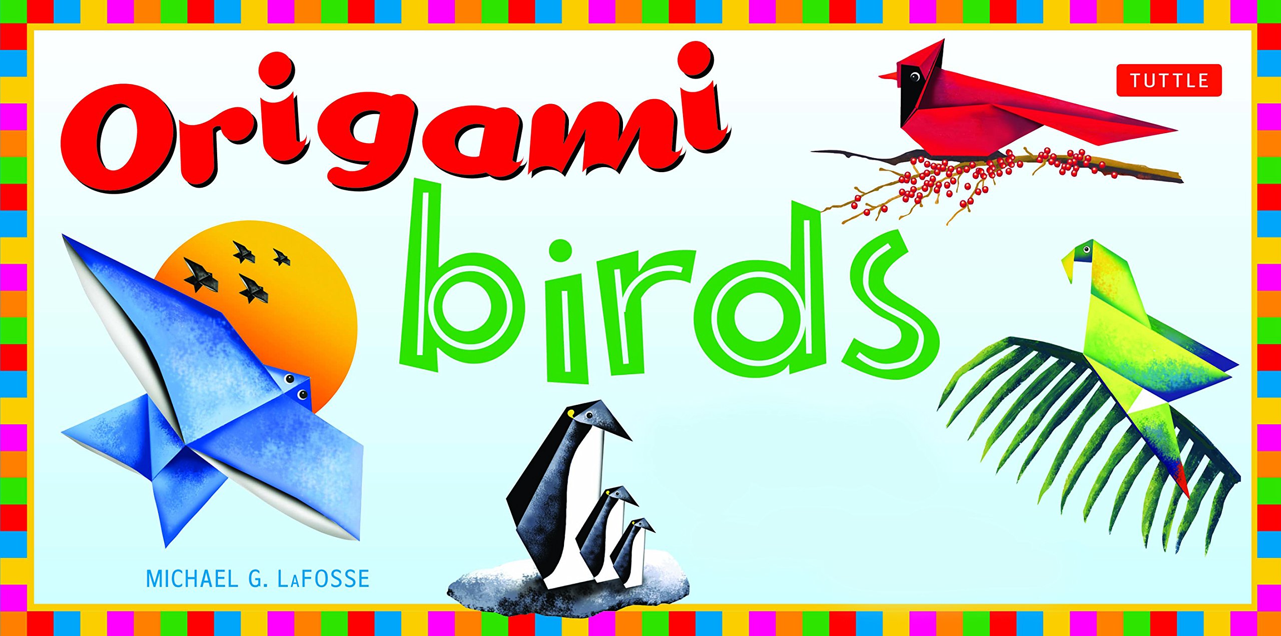 Origami Birds: Make Colorful Origami Birds with This Easy Origami Kit: Includes Origami Book with 20 Projects: Great for Kids and Adults!