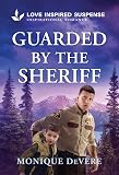Guarded by the Sheriff