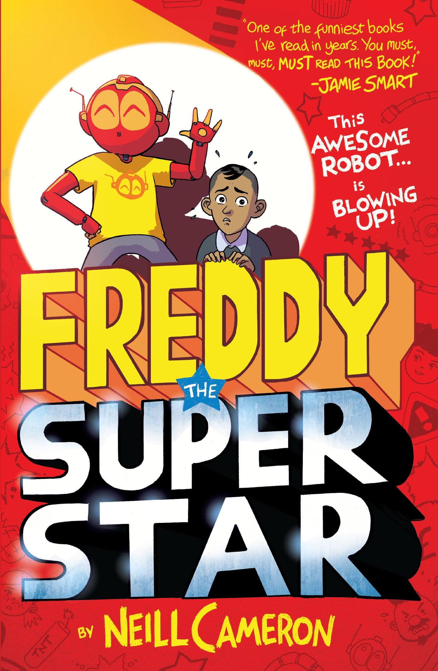 Freddy the Superstar (The Awesome Robot Chronicles)