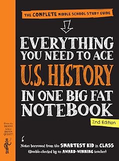 Everything You Need to Ace U.S. History in One Big Fat Notebook, 2nd Edition | Complete Middle School Study Guide