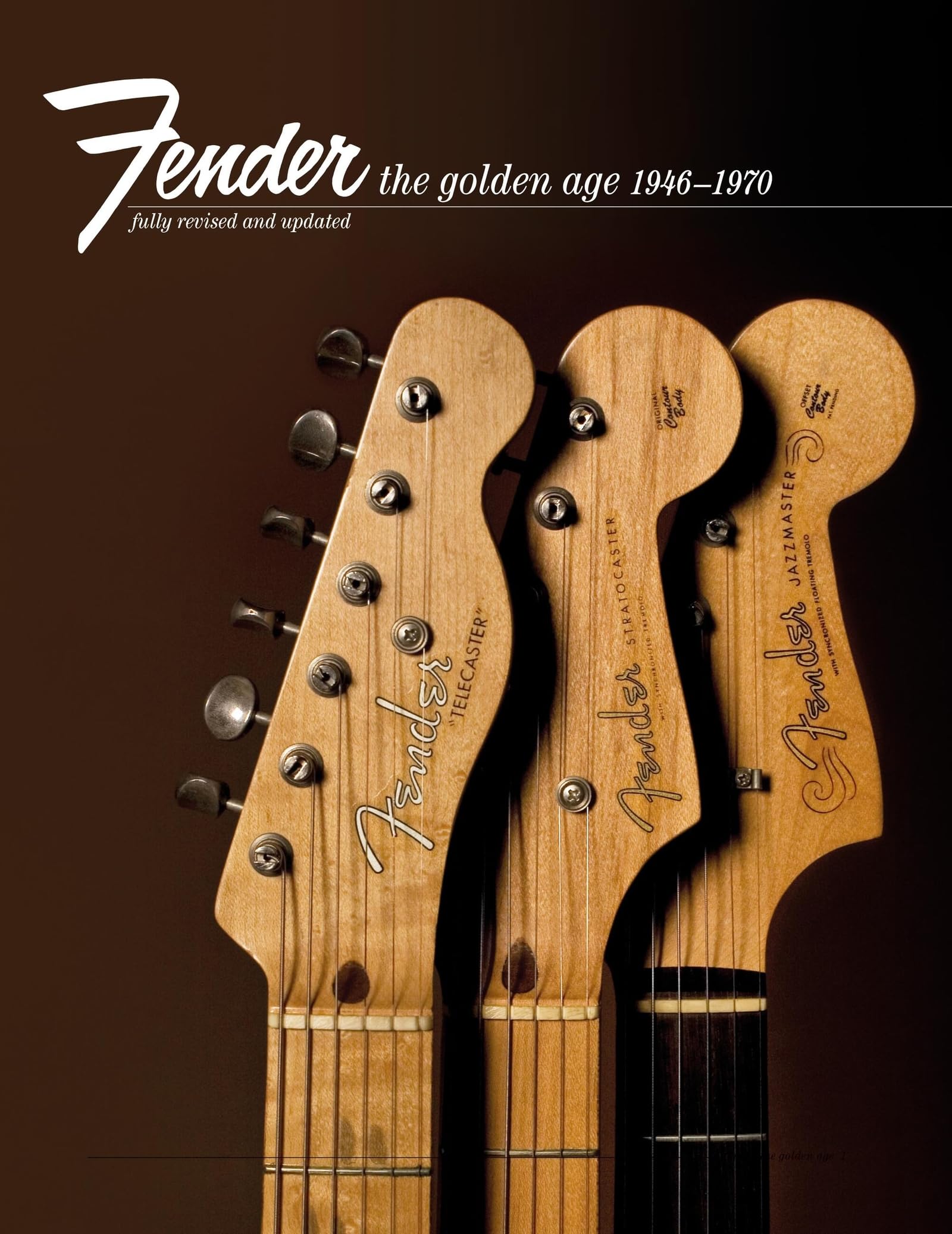 Fender: The Golden Age: 1946-1970