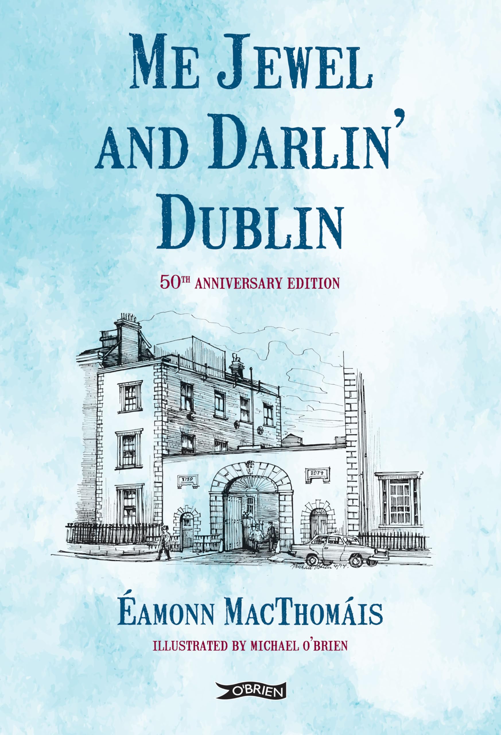 Me Jewel and Darlin' Dublin: 50th Anniversary Edition