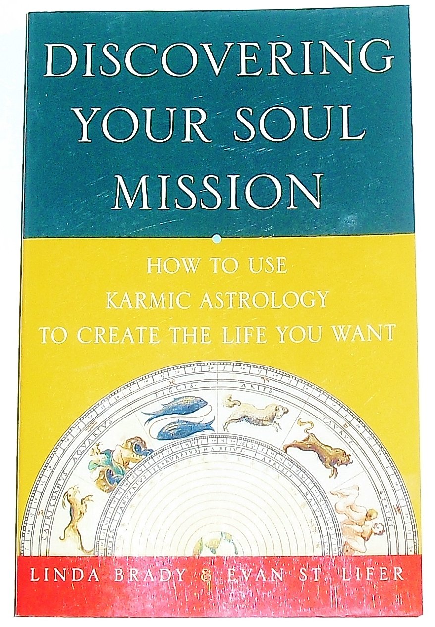 Buy Discovering Your Soul Mission: How to Use Karmic Astrology to Create the Life You Want — BookShops.in